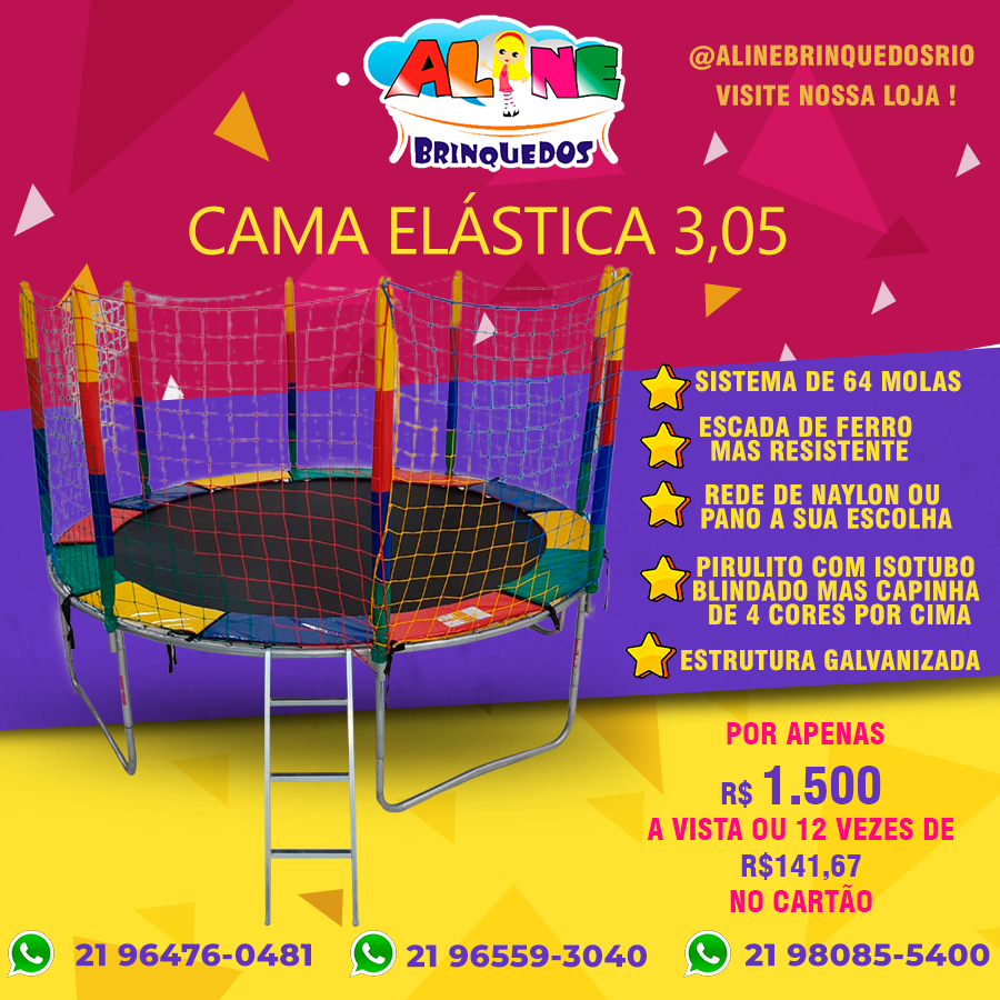  CAMA ELÁSTICA 3,05M - R$ 1.500,00 A VISTA E R$ 1.700,00 EM ATÉ 12 X SEM JUROS